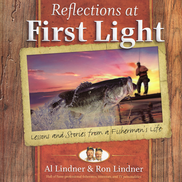 Reflections at First Light Gift Book: Lessons and Stories from a Fisherman's Life (Hardcover)