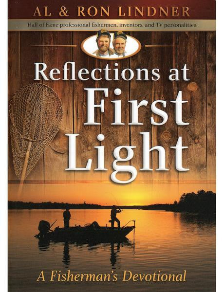 Reflections at First Light - A Fisherman's Devotional